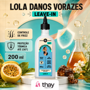 Leave-in Lola Danos Vorazes controle de frizz e proteção térmica até 230 °C 200 ml